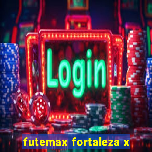 futemax fortaleza x